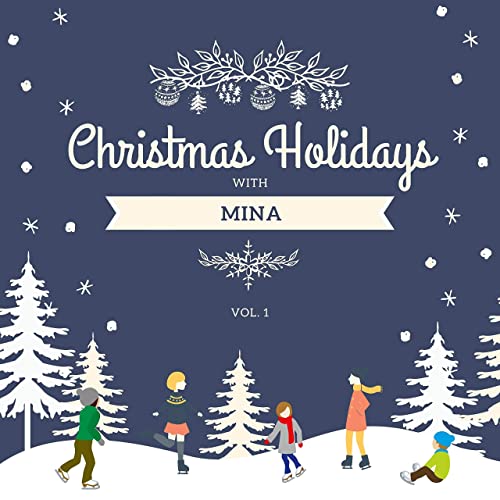 Mina - Christmas Holidays with Mina, Vol. 1