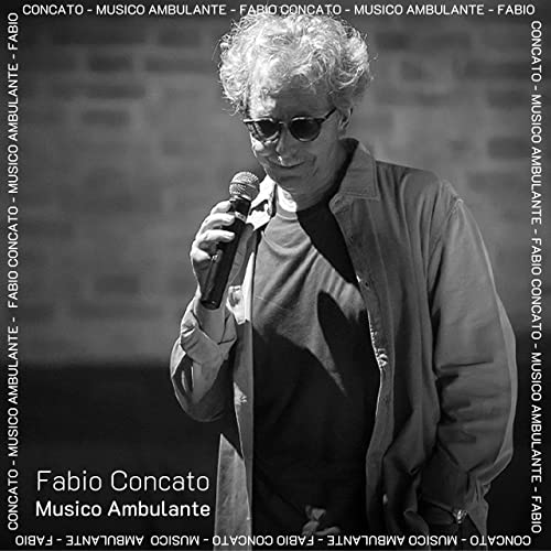 Fabio Concato - Musico ambulante