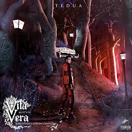 Tedua - Vita Vera - Mixtape, aspettando la Divina Commedia
