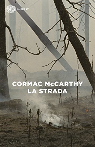 Cormac McCarthy - La strada