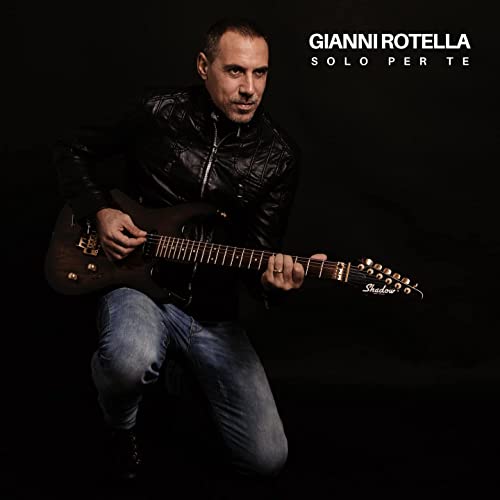 Gianni Rotella - Solo per te