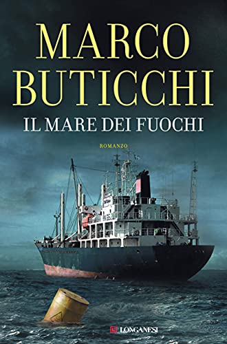 Marco Buticchi - Il mare dei fuochi
